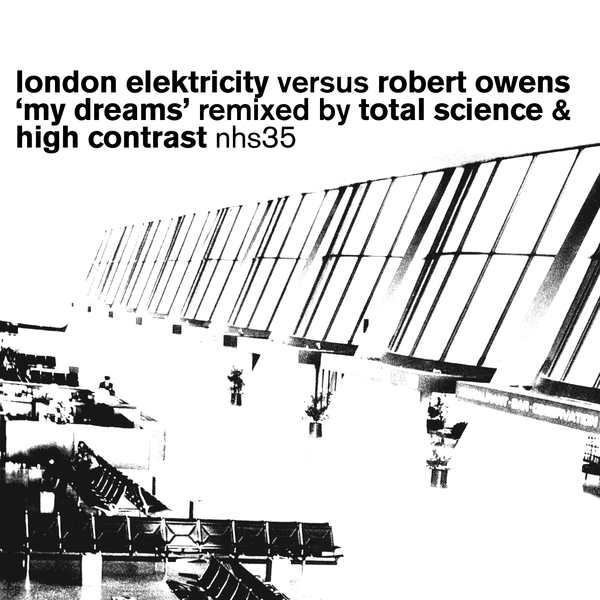 London Elektricity - My Dreams (High Contrast Remix)