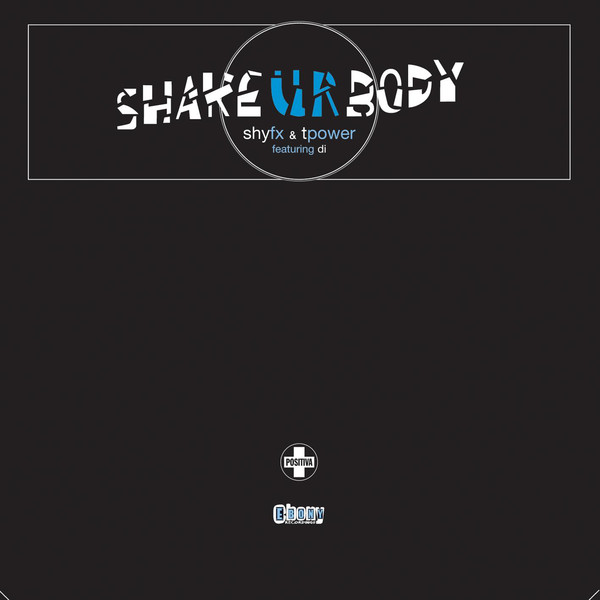 Shy FX - Shake Your Body